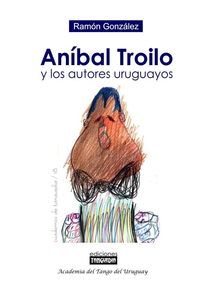 Presentación del Libro “Aníbal Troilo y los autores uruguayos”