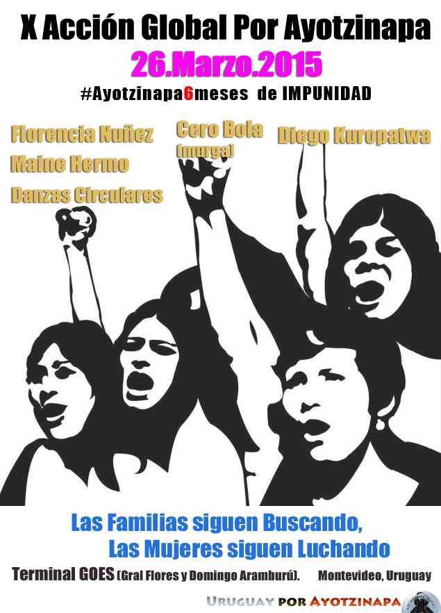 Acción Global por Ayotzinapa: 6 meses de impunidad