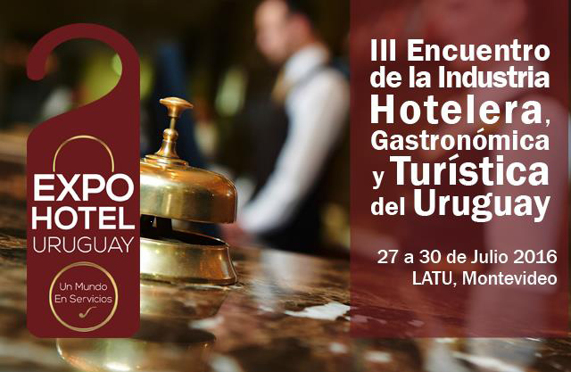 Montevideo será sede de la 3ª Expo Hotel en julio 2016