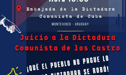 Cubanos Libres en Uruguay se manifestarán frente a la Embajada de su país
