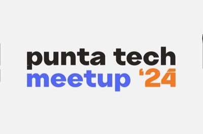Punta Tech meetup 2024: Conoce algunos de los speaker