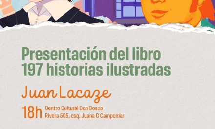 Presentación del libro “197 Historias Ilustradas” en Juan Lacaze
