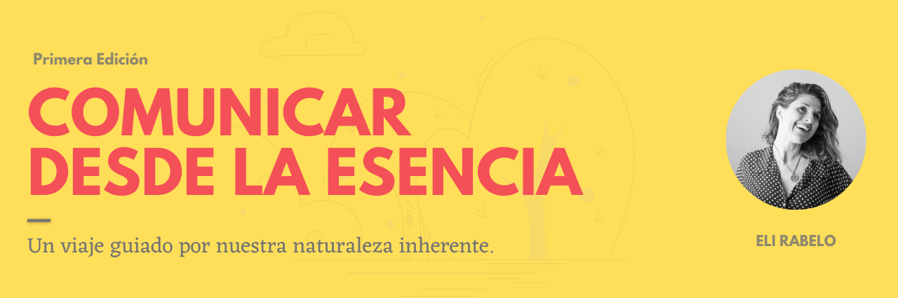 Programa “Comunicar desde la Esencia”