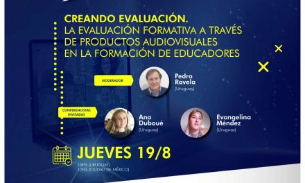 «CREANDO EVALUACIÓN. LA NUEVA EVALUACIÓN FORMATIVA A TRAVÉS DE PRODUCTOS AUDIOVISUALES EN LA FORMACIÓN DE FORMADORES»