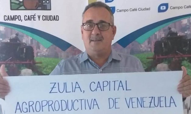 Werner Gutiérrez: Zulia, capital agroproductiva de Venezuela