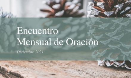 Red de Intercesores: Recorramos juntos el camino hacia la Navidad