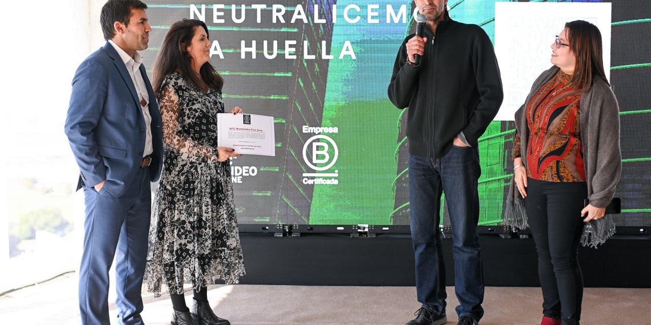 WTC MONTEVIDEO FREE ZONE ES LA PRIMERA ZONA FRANCA DE AMÉRICA LATINA EN OBTENER LA CERTIFICACIÓN B