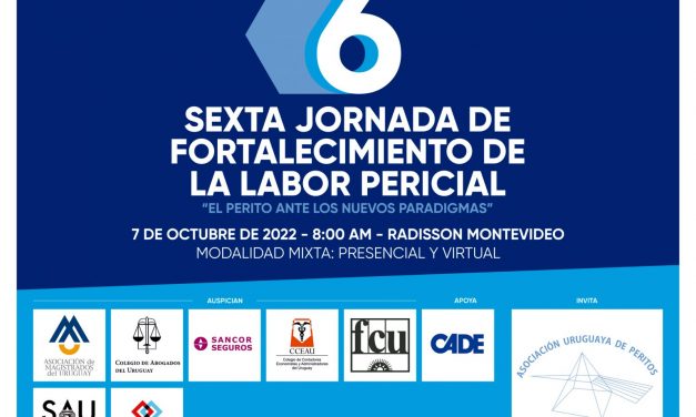 6ta. jornada de fortalecimiento de la Labor Pericial: “El perito ante los nuevos paradigmas”