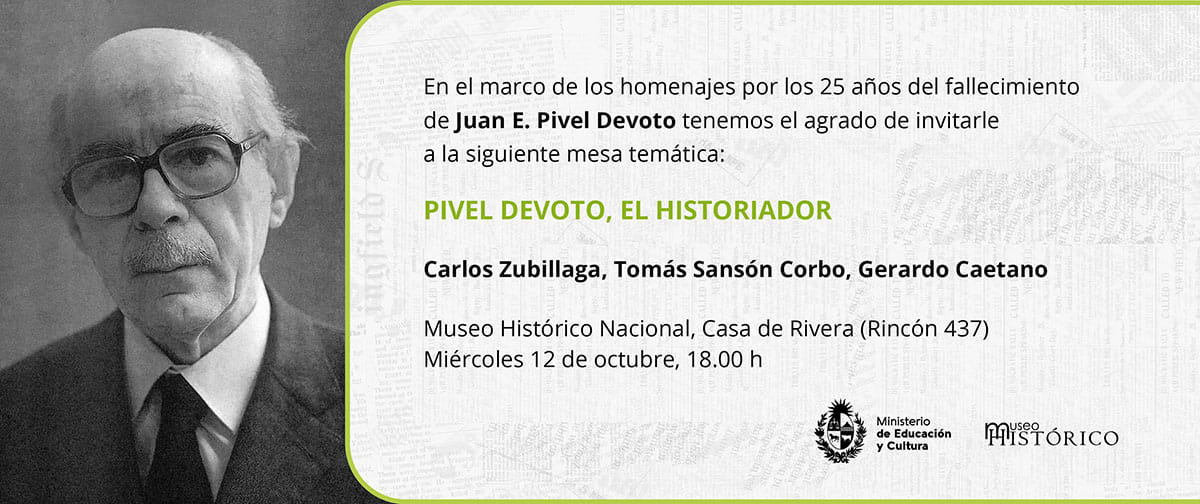 Mesa Temática: Pivel Devoto, el Historiador