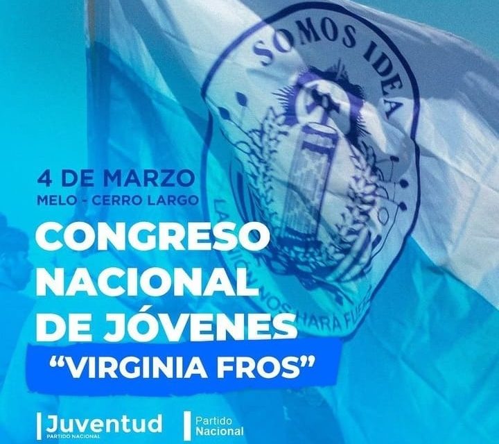 Congreso Nacional de Jóvenes del Partido Nacional “Virginia Fros”