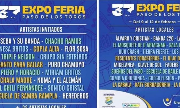 Llega la 37 Expo Feria de Paso de los Toros con gran movida de artistas