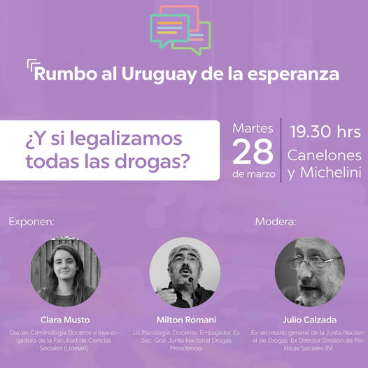 Charla ¿Y si legalizamos todas las drogas?