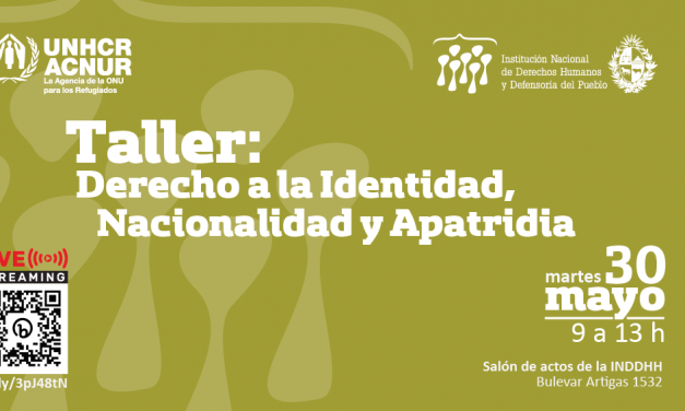 Taller sobre Derecho a la Identidad, Nacionalidad y Apatridia