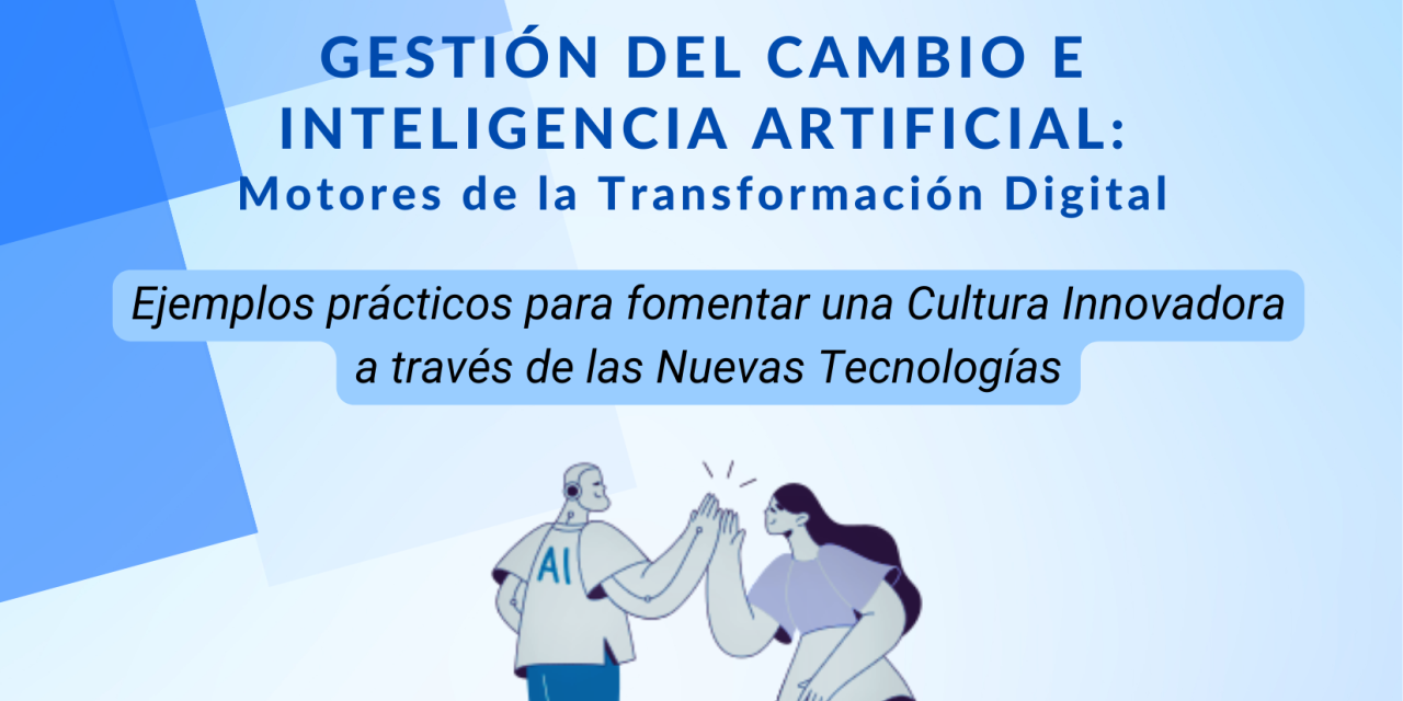 Desayuno Interactivo: Gestión del Cambio e Inteligencia Artificial