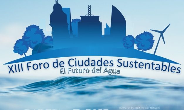 XIII Foro de Ciudades Sustentables – El futuro del agua: ¿cuál es el Programa?