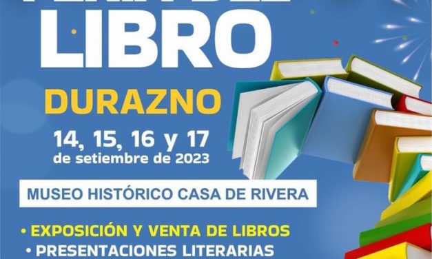 17ª Feria del Libro de Durazno: ¿Ya reservaste la fecha?