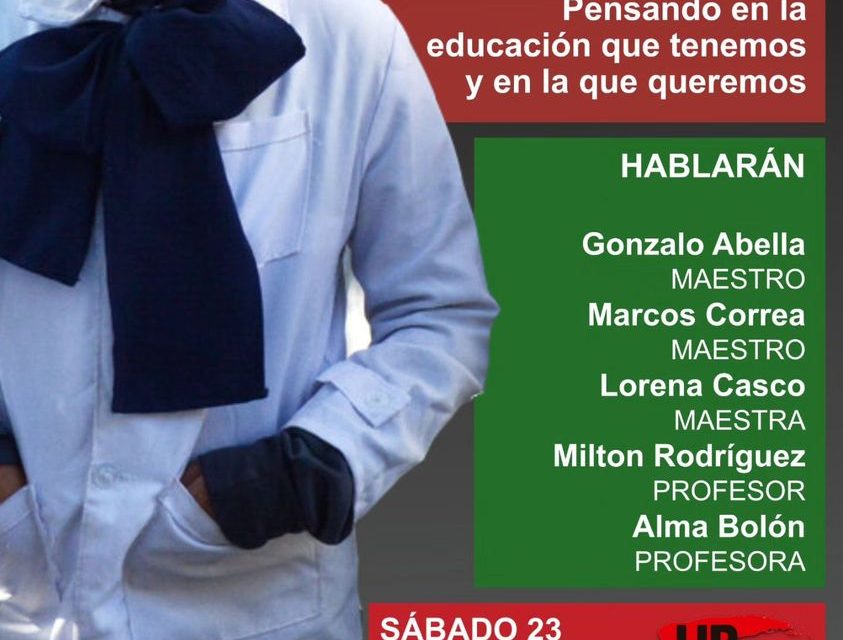 Unidad Popular: Charla sobre Educación