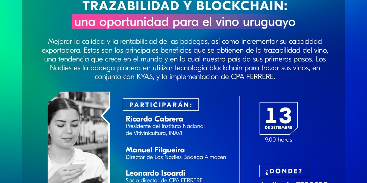 Trazabilidad y blockchain: una oportunidad para el vino uruguayo