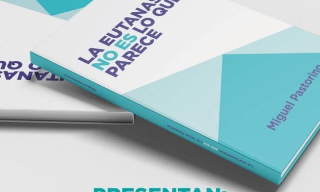 Presentación del libro «La Eutanasia no es lo que parece»
