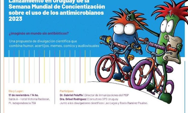 Lanzamiento en Uruguay de la Semana Mundial de Concientización sobre el uso de los antimicrobianos 2023
