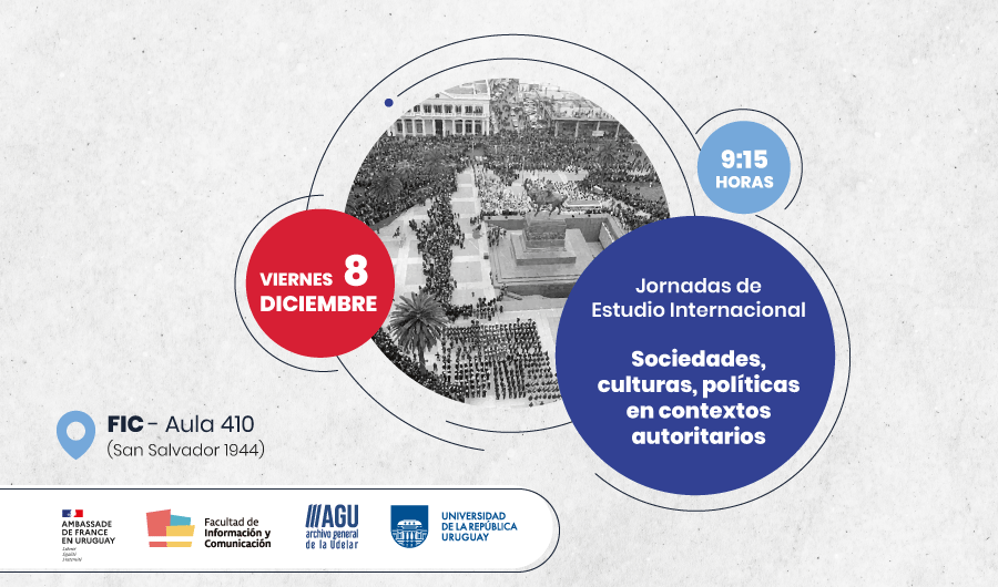 Jornada de Estudio Internacional: Sociedades, Culturas, Políticas en Contextos Autoritarios