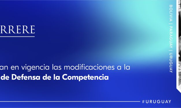 Ferrere: Entran en vigencia las modificaciones a la Ley de Defensa de la Competencia
