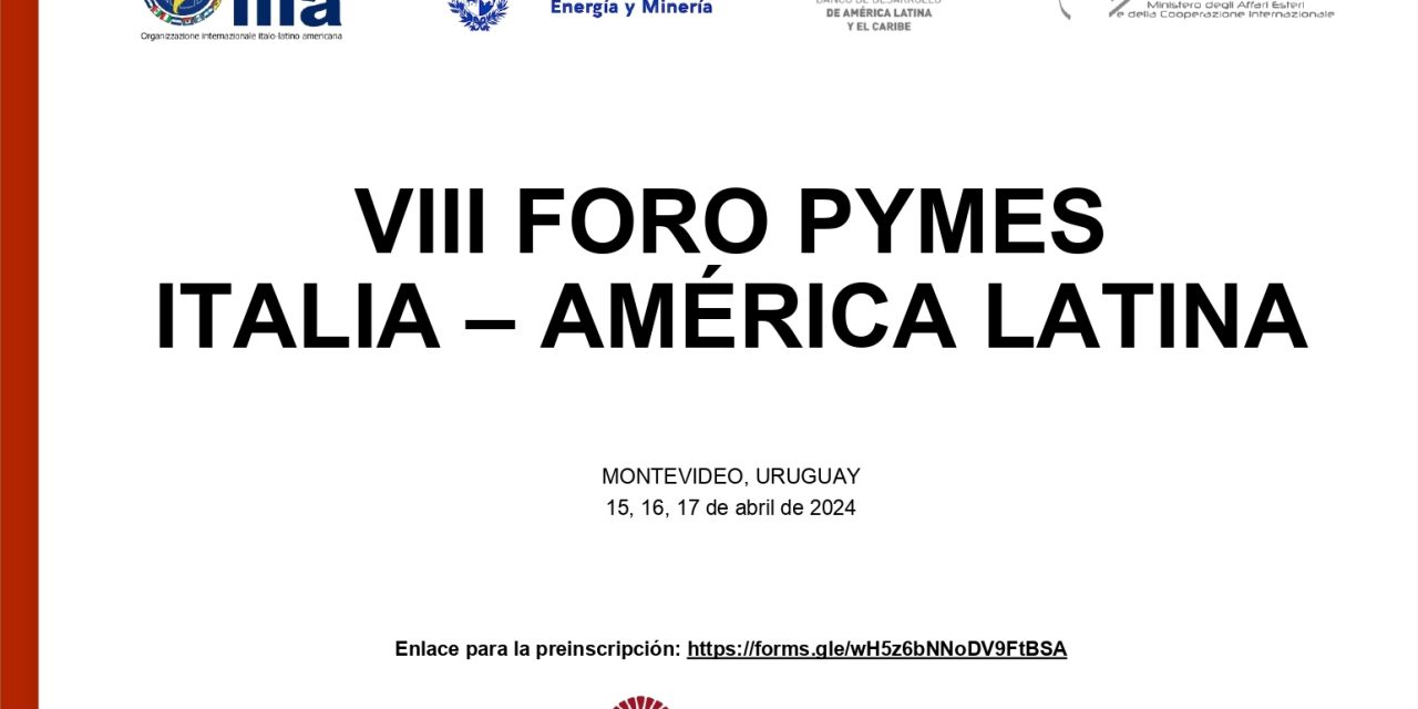 Lanzamiento de la octava edición del Foro Pymes Italia-América Latina