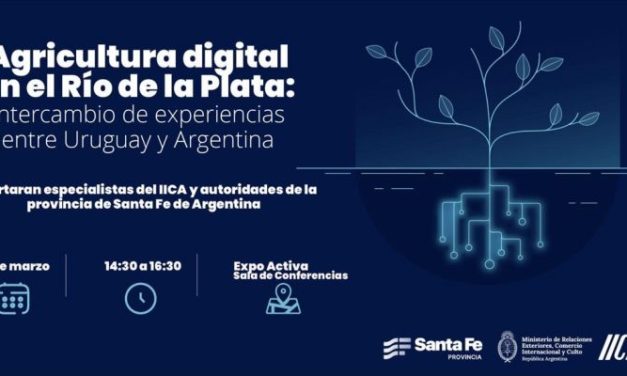 Evento «Agricultura Digital en el Río de la Plata: Intercambio de experiencias entre Argentina y Uruguay”