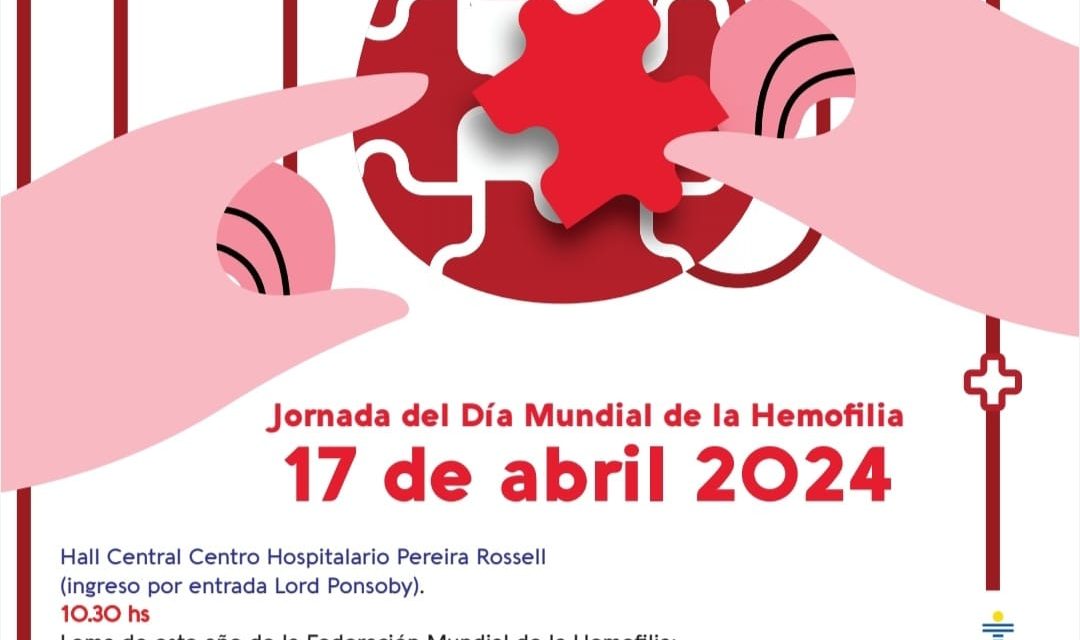 DÍA MUNDIAL DE LA HEMOFILIA: POR UN ACCESO EQUITATIVO PARA TODOS