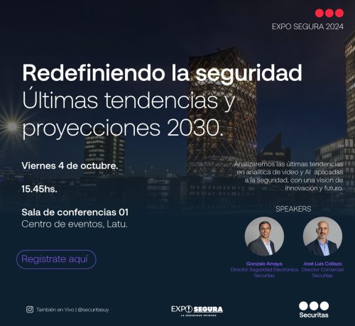 EXPO SEGURA - Redefiniendo la seguridad