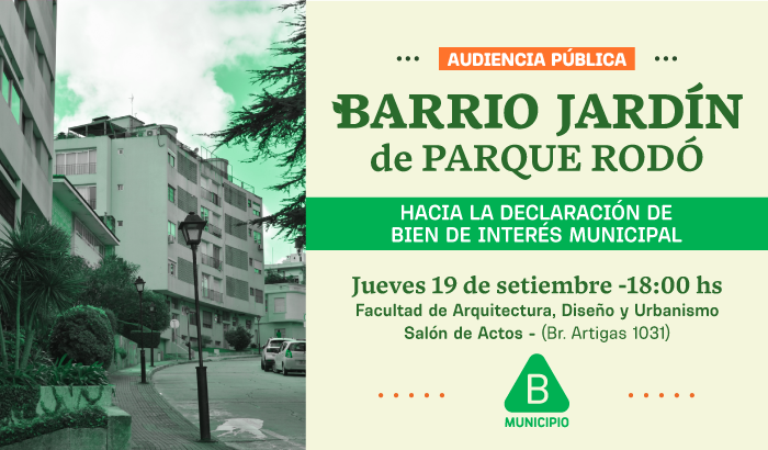 Audiencia Pública por declaración del Barrio Jardín de Parque Rodó como «Bien de interés municipal» (SUSPENDIDA)