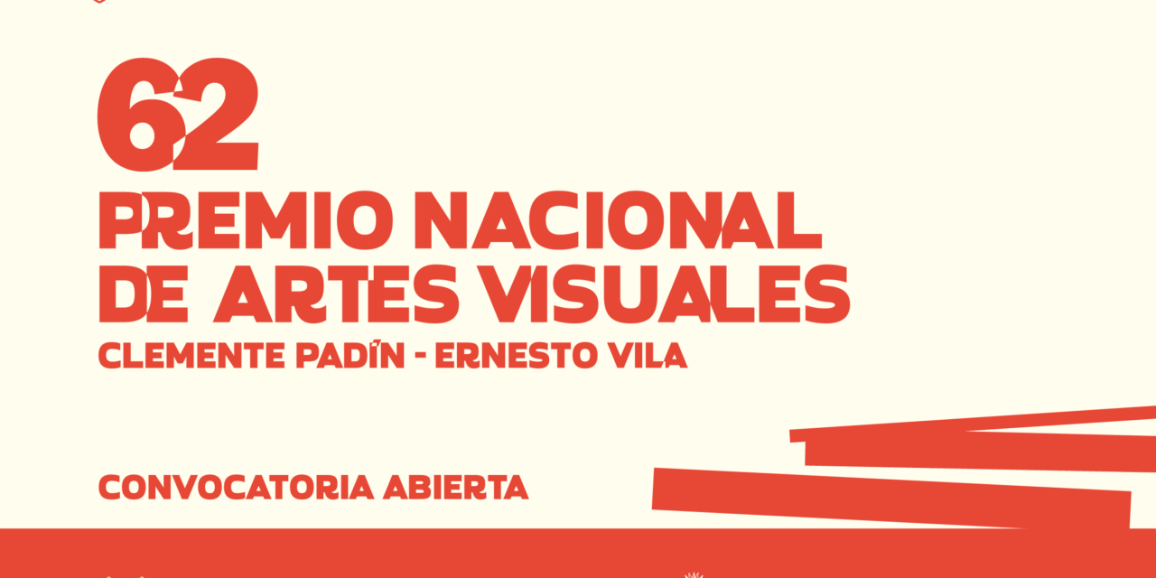 Convocatoria al 62º Premio Nacional de Artes Visuales
