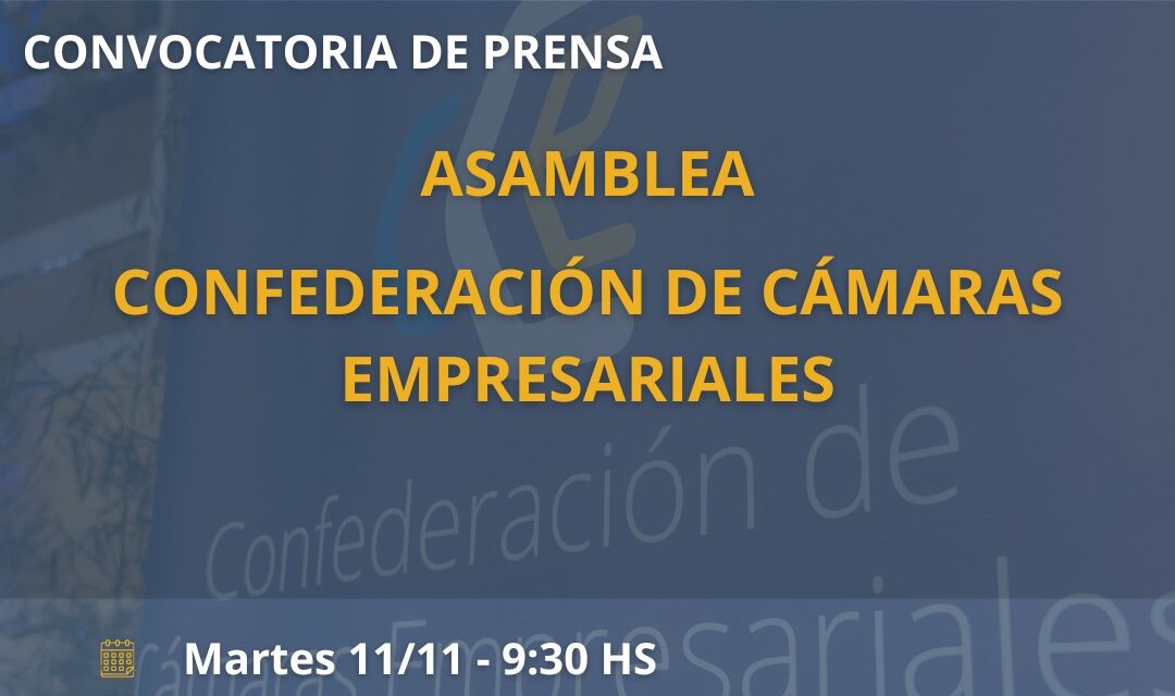 Asamblea de la Confederación de Cámaras Empresariales