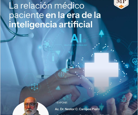 Encuentro médico virtual: “La relación médico paciente en la era de la inteligencia artificial”