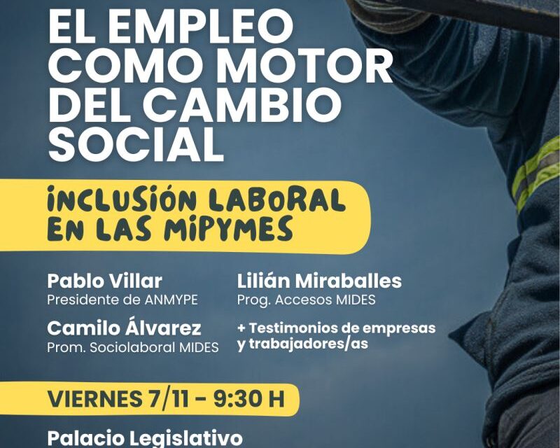 Charla abierta “El Empleo como Motor del Cambio Social: Inclusión Laboral en las Mipymes”