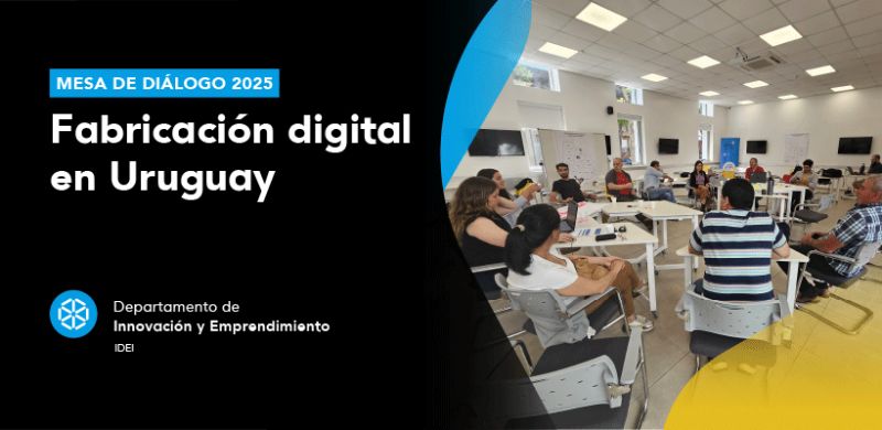 Mesa de diálogo 2025 UTEC: Fabricación digital en Uruguay