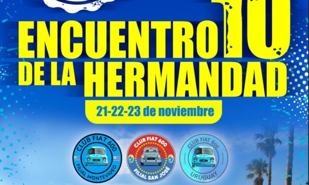 10mo. Encuentro de la Hermandad de los Fiat 600: ¿cuándo y dónde será?