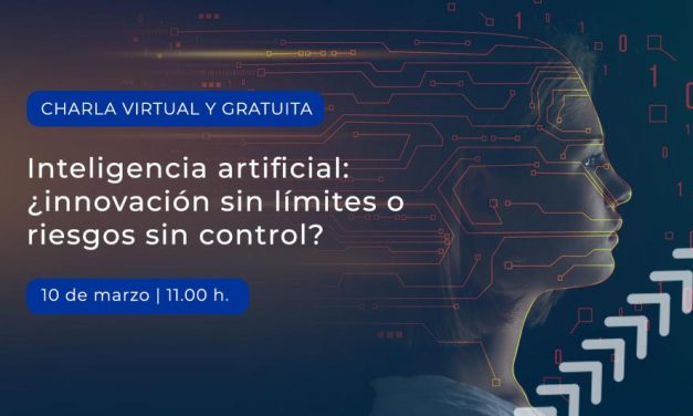 Inteligencia artificial: ¿innovación sin límites o riesgos sin control?