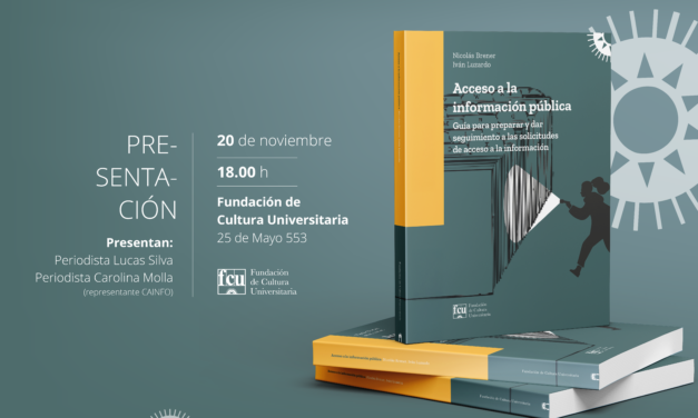 Fundación de Cultura Universitaria nos presenta Acceso a la información pública
