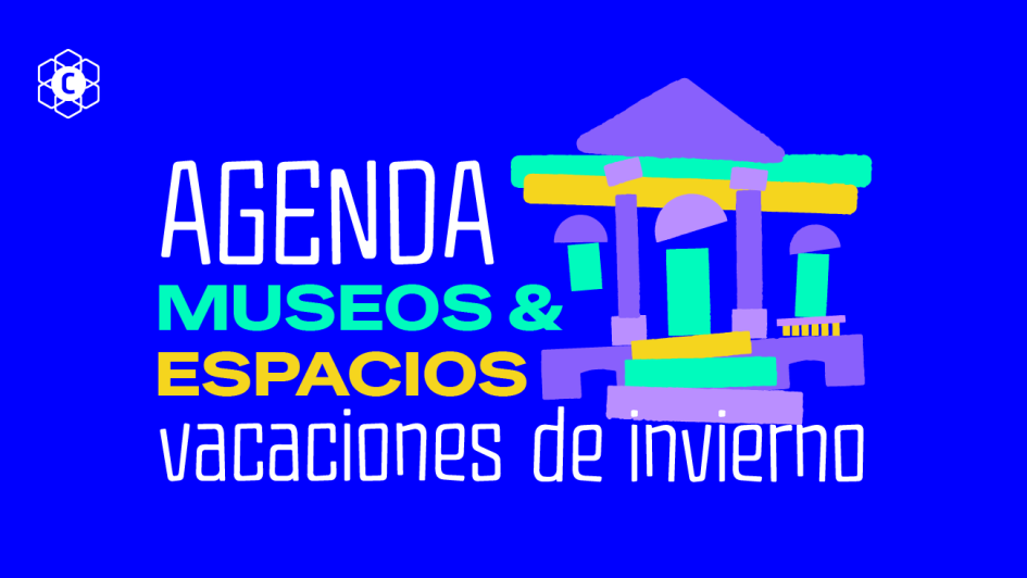 Vacaciones de Invierno: Actividades de museos de la Dirección Nacional de Cultura