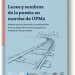 Libro Luces y sombras de la puesta en marcha de UPM2