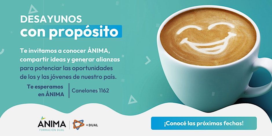 Pacto Global Red Uruguay y Desayunos con propósito: Conociendo el trabajo de ÁNIMA