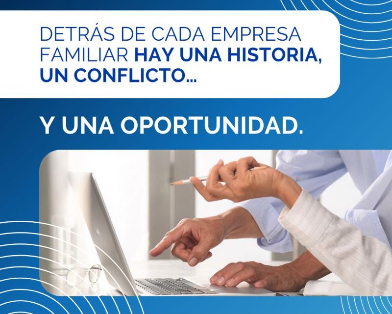 Reflexión y diálogo entre pares: Familia vs empresa: fortalezas y conflictos