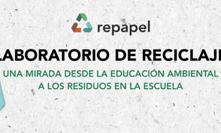 Laboratorio de Reciclaje Repapel 2026