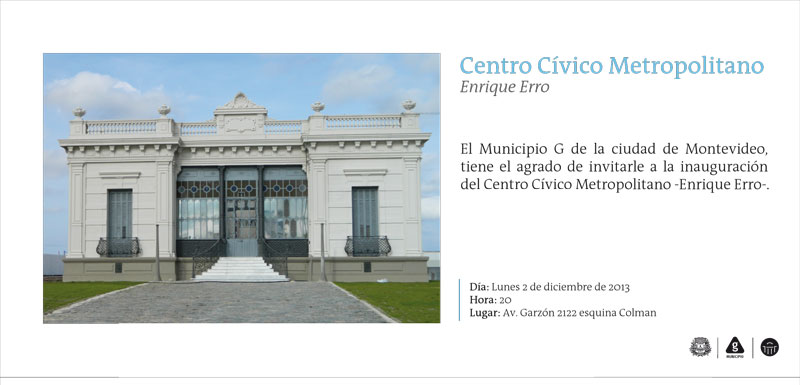 Inauguración del Centro Cívico Metropolitano «Enrique Erro»