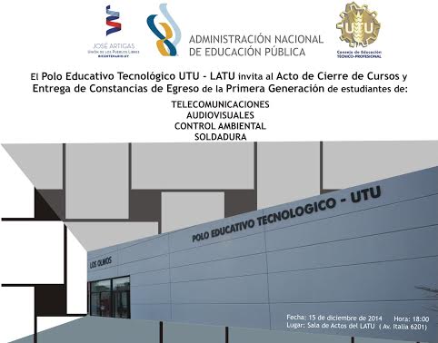 Primera Generación en Telecomunicaciones, Audiovisuales, Control Ambiental y Soldadura (UTU-LATU)