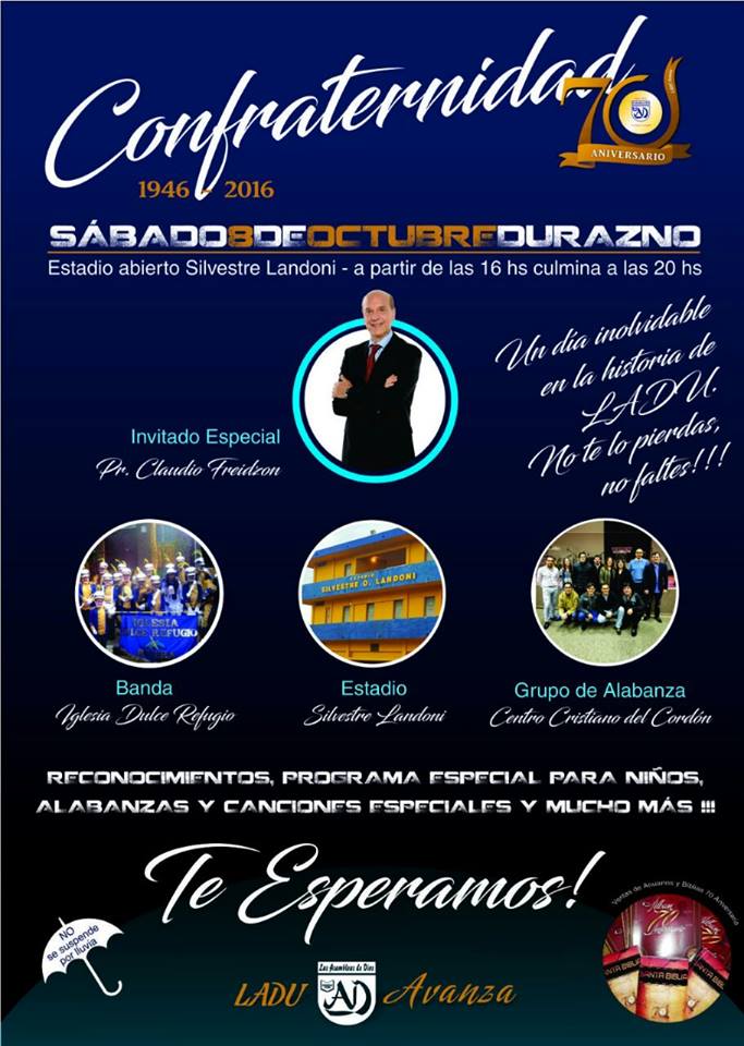 Confraternidad de las Asambleas de Dios de Uruguay con la presencia del Pr. Claudio Freidzon