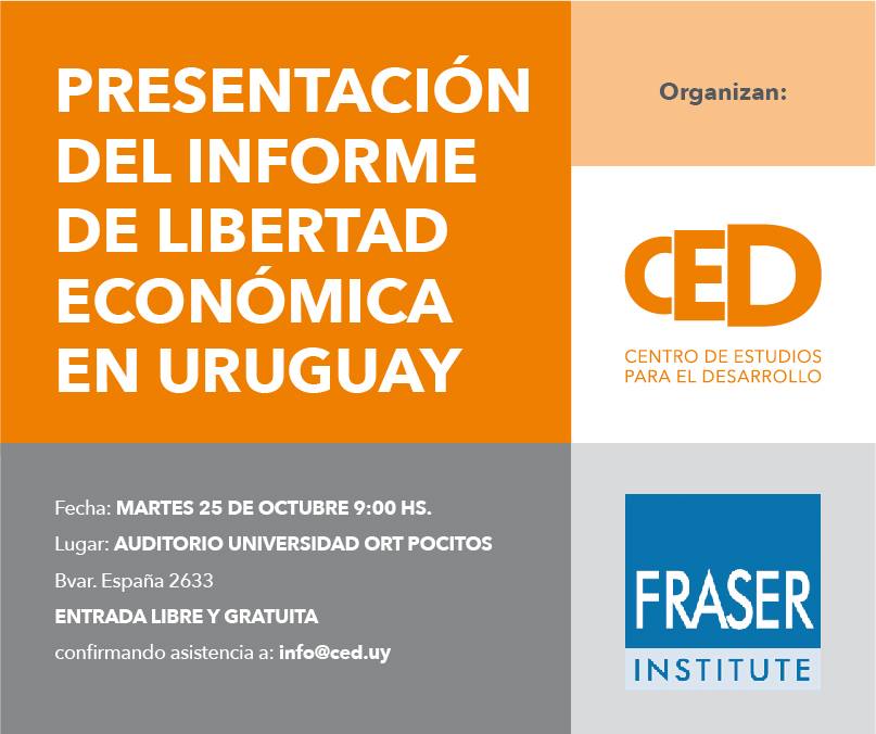 Centro de Estudios para el Desarrollo y Fraser Institue: Presentación del Informe de Libertad Económica en Uruguay