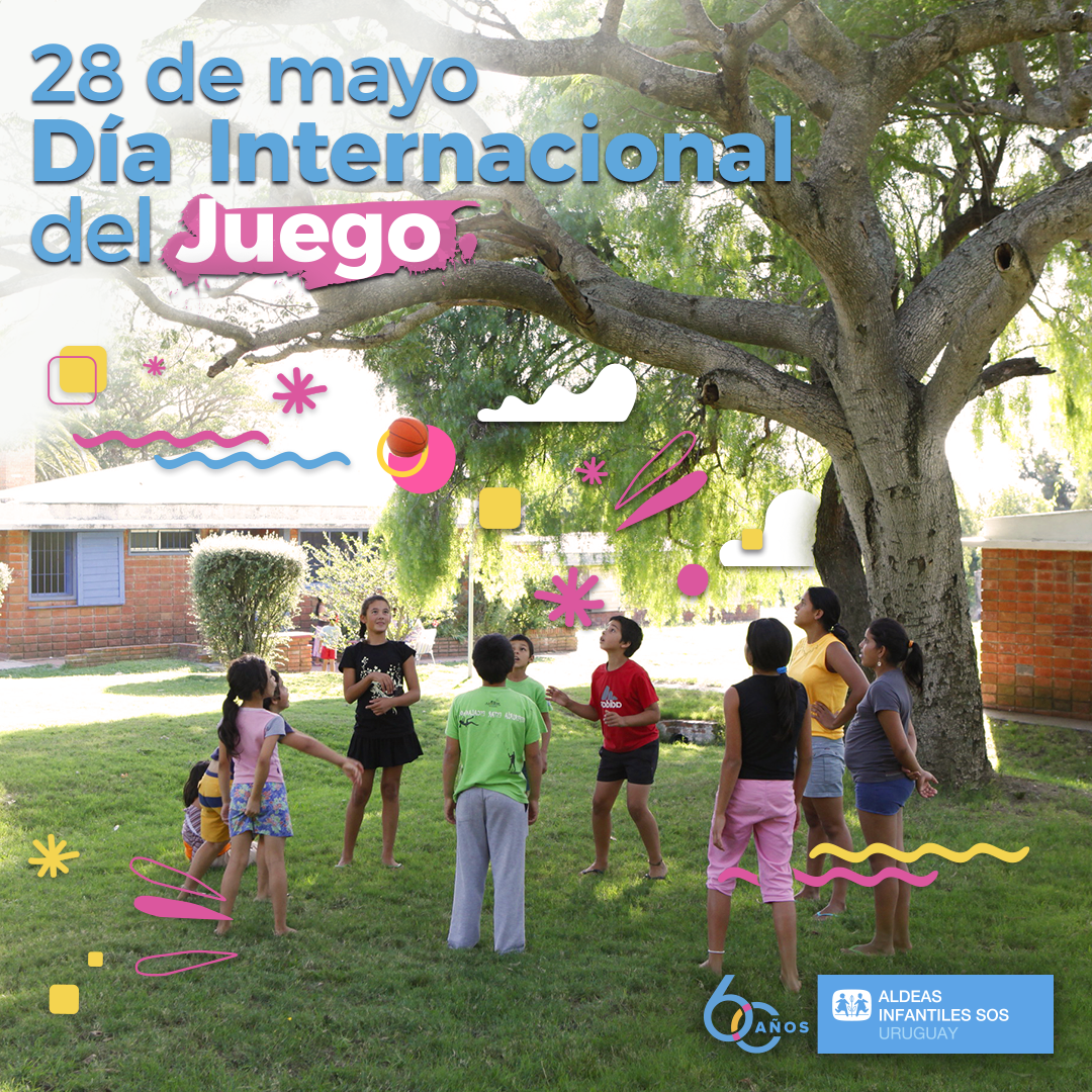Aldeas Infantiles ante el Día Internacional del Juego - Sociedad Uruguaya
