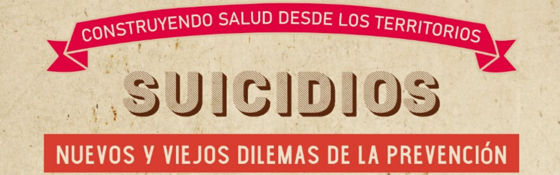 Suicidios: Nuevos y viejos dilemas de la prevención